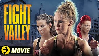 FIGHT VALLEY  Miesha Tate Holly Holm  Action Martial Arts Thriller   Full Movie [upl. by Hairahs]