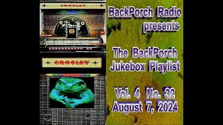 Dancefloors  BackPorch Jukebox Playlist Vol 4 No 32 – 8724 [upl. by Childs771]