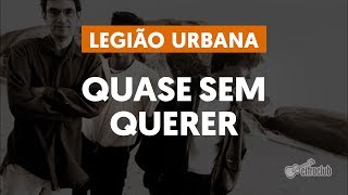 Quase Sem Querer  Legião Urbana aula de violão [upl. by Nosreffej]