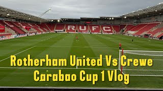 Rotherham United 21 Crewe Alexandra Vlog  Carabao Cup 1 [upl. by Nehtan229]