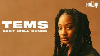 TEMS  1 Hour of Chill Songs  AfrobeatsRampB MUSIC PLAYLIST  Tems [upl. by Malamud632]