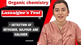 Lassaignes Test  Detection of Nitrogen Sulphur and Halogen  Identification of Organic compound [upl. by Oknuj]