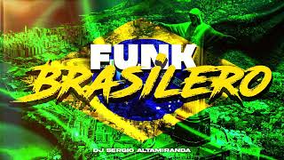 PERREO FUNK BRASILERO  MIX FIESTERO 2023  Dj Sergio Altamiranda® [upl. by Goth]