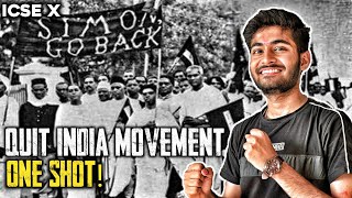 Quit India Movement  Class 10 ICSE History  One Shot [upl. by Akkina50]