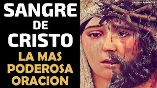 La más poderosa oración a la Sangre de Cristo [upl. by Assetniuq]