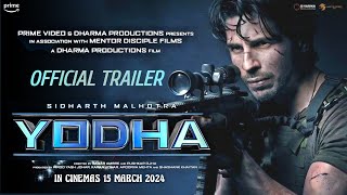 YODHA 2024 Official Trailer  Sidhart Malhotra Disha Patani Raashi Khanna [upl. by Alatea]