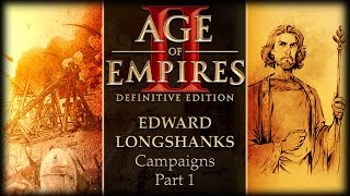 Age Of Empires II  DE  Edward Longshanks  Part 1 [upl. by Notrab]