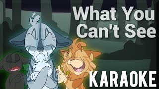 quotWhat You Cant Seequot KARAOKE INSTRUMENTAL Original Warrior Cats Songs [upl. by Yerocaj]