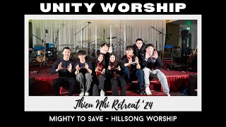 Unity Worship  Mighty to Save Hillsong Worship [upl. by Doreen813]