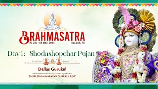 Day 1  Shodashopchar Pujan  Brahmasatra  Dallas Gurukul USA  July 27 2024 [upl. by Scheer]