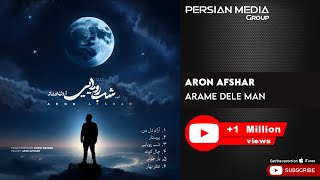 Aron Afshar  Arame Dele Man  آرون افشار  آرام دل من [upl. by Enoid823]