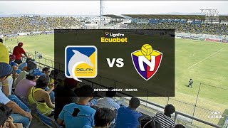 DELFIN SC VS EL NACIONAL  EN VIVO LIGA PRO SEGUNDA ETAPA  FORMATO RADIO [upl. by Morlee540]