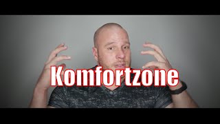 Komfortzone verlassen oder alles bleibt wie es ist [upl. by Aurelia352]