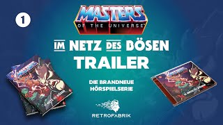 Masters of the Universe Hörspiel Folge 1  Im Netz des Bösen  TRAILER  2024  RETROFABRIK [upl. by Netsirt973]