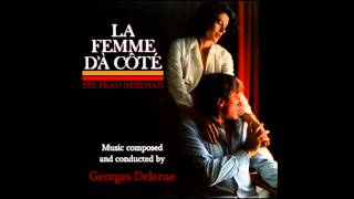 La femme dà côté 1981 Soundtrack by Georges Delerue [upl. by Otaner191]