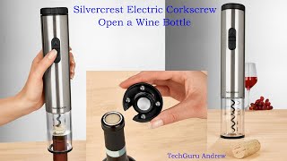 Silvercrest Electric Corkscrew Open a Bottle of Wine [upl. by Arihaj]