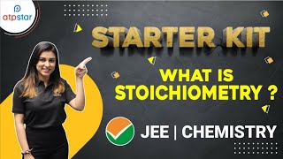 Mole Concept Class 11  Stoichiometry  IIT JEE  NEET  ATP STAR Kota  Anushka mam [upl. by Claudina]