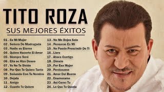 Tito Rojas Mix Exitos  Salsa Romanticas Mix 2022  Las Mejores Canciones De Tito Rojas [upl. by Ringe14]