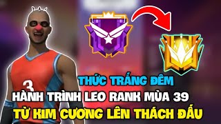 Hành Trình Leo Rank Từ Kim Cương 3 Lên Thách Đấu Mùa 39 Đầy Bất Ổn Của Trùm Móc Lốp 🗿 freefire [upl. by Hamish211]