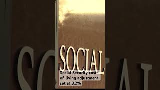 Social Security costofliving increase announced socialsecurity [upl. by Humbert]