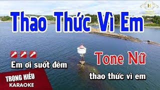 Karaoke Thao Thức Vì Em Tone Nữ Nhạc Sống  Trọng Hiếu [upl. by Perrin]