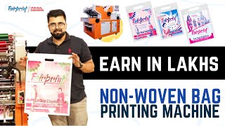 Non Woven Bag Printing  Best Business to Start in India [upl. by Ninnahc]