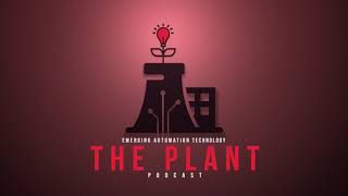 Podcast The Plant ep 13  Artificial Intelligence in Automation with David Yakobovitch [upl. by Dnomyar]