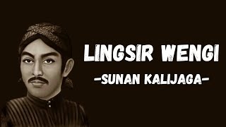 LINGSIR WENGI  SUNAN KALIJAGA  LIRIK TERJEMAHAN [upl. by Ris]