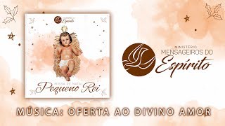 06 Oferta ao Divino Amor  Música para a Missa de Natal  Cifra na descrição [upl. by Terrena]