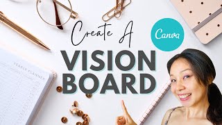 Canva For Beginners Tutorial How to Create A Vision Board [upl. by Anaerda972]