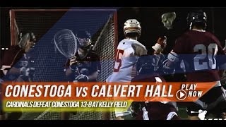 ConestogaPA vs Calvert HallMD  2014 Laxcom High School Highlights [upl. by Sadoff]