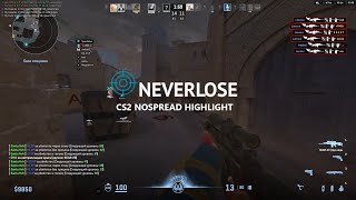 NEVERLOSE VS ALL😈  CS2 NOSPREAD HIGHLIGHT CFG GIVEAWAY [upl. by Jocelin154]