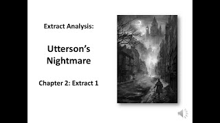 Uttersons dream  Extract Analysis Dr Jekyll and Mr Hyde Chapter 2 Search for Mr Hyde [upl. by Jaddan]