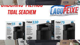 UNBOXING FILTROS TIDAL DA SEACHEM TIDAL 110  TITAL 75 E TIDAL 55 NOVOS FILTROS HANGON SEACHEM [upl. by Aiekan]