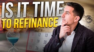 Mortgage Refinance explained  When should you Refinance your Home  Refinancing 101 [upl. by Eislel]