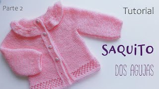 Como tejer un Saquito Jersey Chambrita para bebe a dos agujas Tejido Top Down Parte 2 de 2 [upl. by Howe]