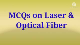 MCQs on Laser and Optical Fiber I Applied physics  Polytechnic [upl. by Anole]