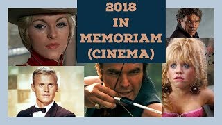 Cinema In Memoriam 2018 [upl. by Camilo]