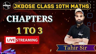 Jkbose Class 10th Maths Chapter 1 to 3  Tahir sir [upl. by Joni]