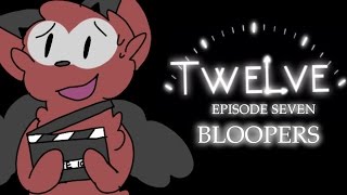 Twelve Episode 7 Bloopers [upl. by Zwick555]