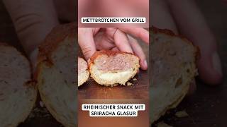 METTBRÖTCHEN vom Grill mit Sriracha Glasur mett sriracha shorts [upl. by Cornia]