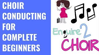 Choir conducting for complete beginners  Choral conducting for amateur choirs  Amateur conducting [upl. by Arriaet]