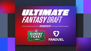 🔴 Ultimate Fantasy Draft presented by NFL Sunday Ticket and FanDuel [upl. by Nevart566]