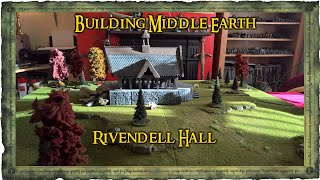 Building Middleearth  Rivendell Hall [upl. by Savage]