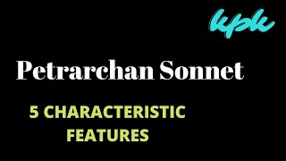 Five Characteristic Features of a Petrarchan Sonnet [upl. by Charmain359]