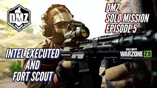 DMZ Warzone 2 Solo Episode 5 Fort Scout and Intel Executed [upl. by Betthel]