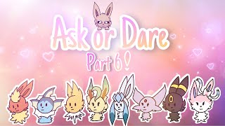 Ask or Dare the Eeveelutions Part 6 [upl. by Nyhagen]