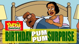 Yardie Runnings 92  Birthday Surprise  Jamaican Animated Comedy [upl. by Najib]