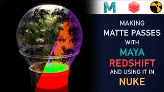 Making matte passes with Maya  Redshift and comping in Nuke [upl. by Miguel]