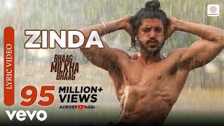 Zinda Lyric Video  Bhaag Milkha BhaagFarhan AkhtarSiddharth MahadevanPrasoon Joshi [upl. by Aisatsanna]